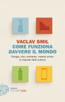 Come funziona davvero il mondo