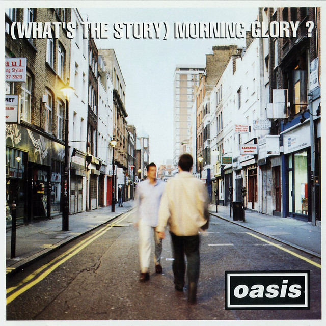 (What's The Story) Morning Glory? [Remastered]